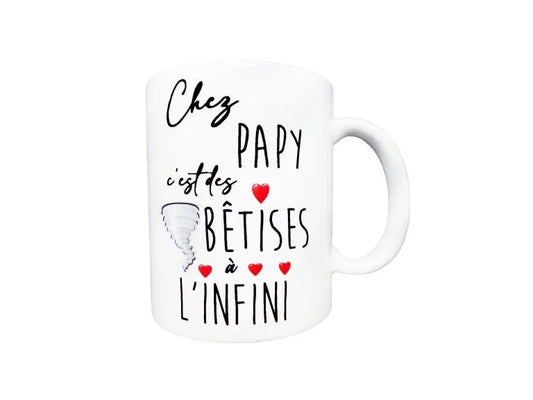 Mug " Chez papy c'est des bêtises à l'infini"